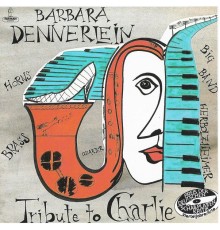 Barbara Dennerlein - Tribute to Charlie