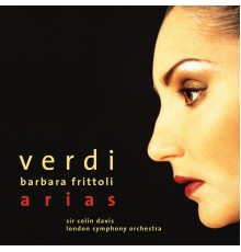 Barbara Frittoli - Verdi Arias