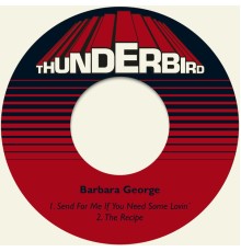 Barbara George - Send for Me If You Need Some Lovin´