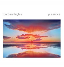 Barbara Higbie - Presence