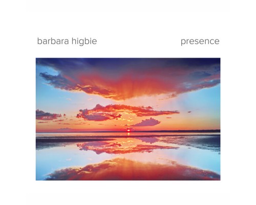 Barbara Higbie - Presence