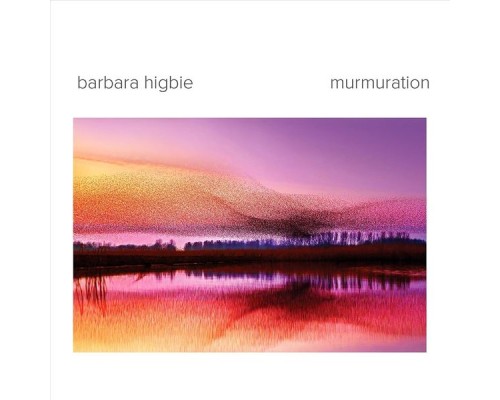 Barbara Higbie - Murmuration