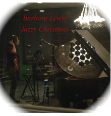 Barbara Lewis - Jazzy Christmas