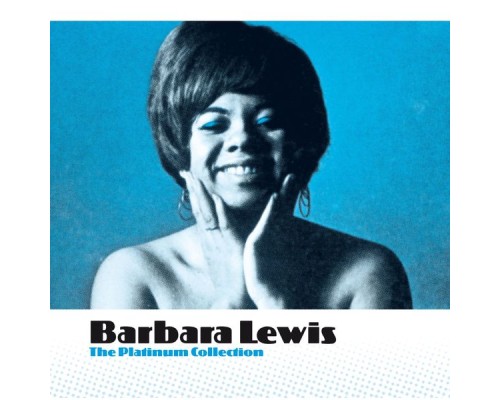 Barbara Lewis - The Platinum Collection