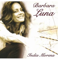 Barbara Luna - India Morena