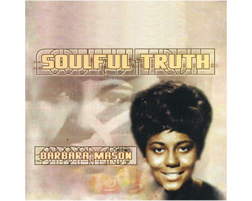 Barbara Mason - Soulful Truth