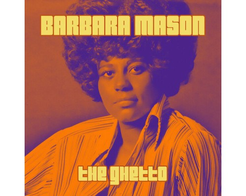 Barbara Mason - The Ghetto