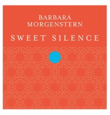 Barbara Morgenstern - Sweet Silence