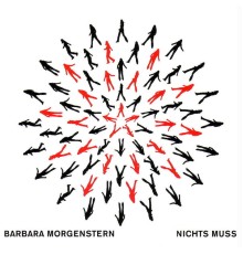 Barbara Morgenstern - Nichts Muss