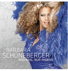 Barbara Schöneberger - Nochmal, nur anders