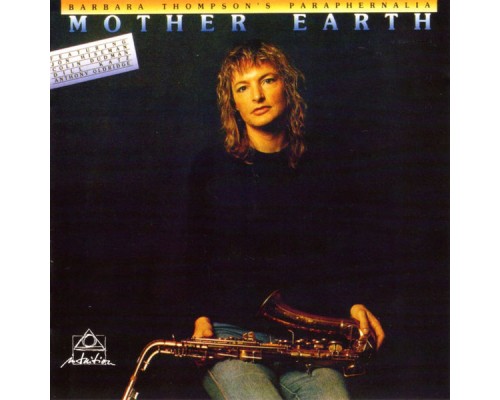 Barbara Thompson's Paraphernalia - Mother Earth