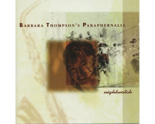 Barbara Thompson's Paraphernalia - Nightwatch