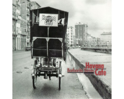 Barbarito Torres - Havana Cafe