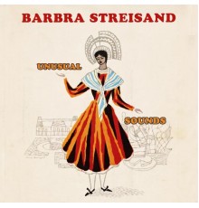 Barbra Streisand - Unusual Sounds