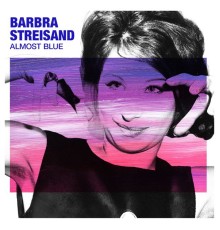 Barbra Streisand - Almost Blue