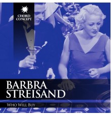 Barbra Streisand - Who Will Buy