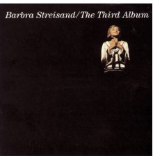 Barbra Streisand - The Third Album (Album Version)