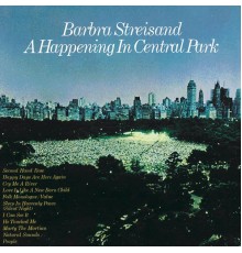 Barbra Streisand - A Happening In Central Park (Live Version)