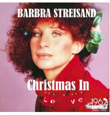 Barbra Streisand - Christmas in Love