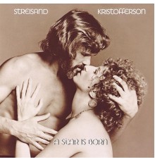 Barbra Streisand & Kris Kristofferson - A Star Is Born