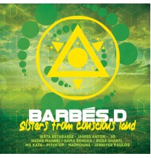 Barbés.D - Sisters from Conscious Land