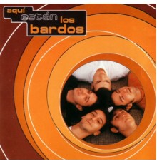 Bardos - Aquí Están Los Bardos