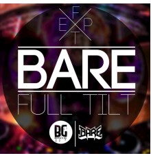 Bare - Full Tilt - EP