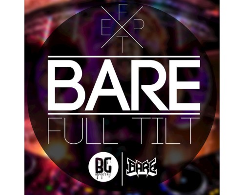 Bare - Full Tilt - EP