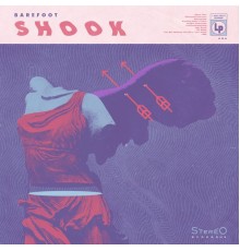 Barefoot - Shook