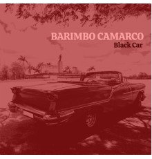 Barimbo Camarco - Black Car