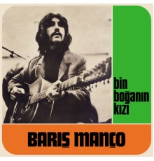 Baris Manco - Binboğanın Kızı