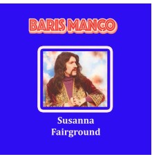 Baris Manco - Susanna - Fairground
