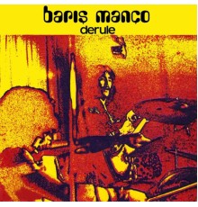 Baris Manco - Derule