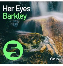 Barkley - Her Eyes