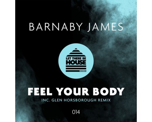 Barnaby James - Feel Your Body