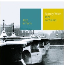 Barney Wilen - Jazz Sur Seine