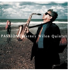 Barney Wilen Quintet - Passione