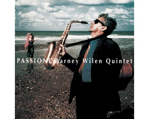 Barney Wilen Quintet - Passione