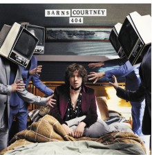 Barns Courtney - 404