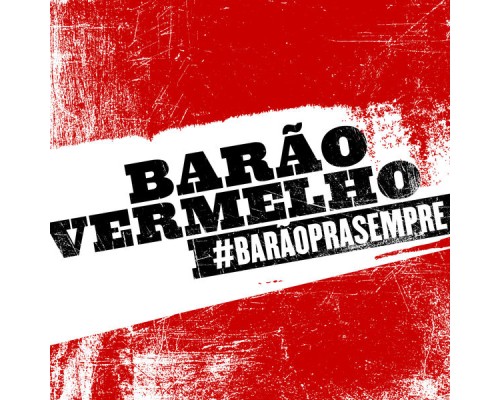 Barão Vermelho - Barão Pra Sempre