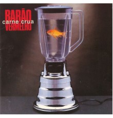 Barão Vermelho - Carne Crua