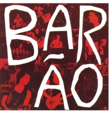 Barão Vermelho - Barão  (Ao Vivo)