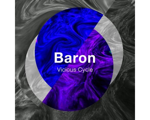 Baron - Vicious Cycle (Original Mix)