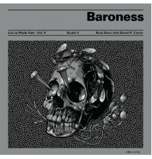 Baroness - Live at Maida Vale BBC - Vol. II (BBC Live Version)