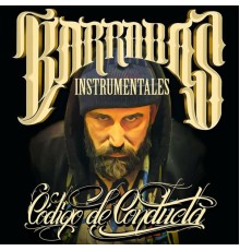 Barrabas - Codigo de Conducta (Instrumentales)