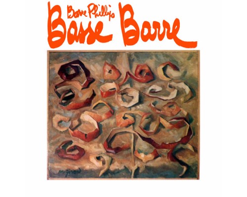 Barre Phillips - Basse Barre