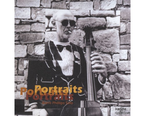 Barre Phillips - Portraits