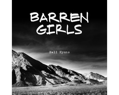 Barren Girls - Hell Hymns