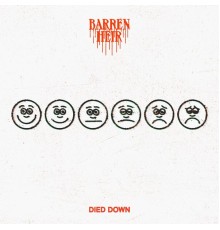 Barren Heir - Died Down