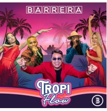 Barrera - TropiFlow